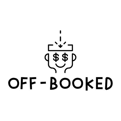 Download symbol atop a comedy mask with dollar signs for eyes. Sub-script "Off-Booked"